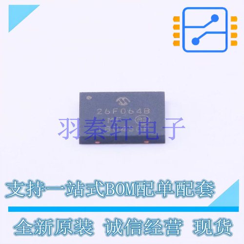 NOR FLASH SST26VF064B-104I/MF DFN-8-EP(5x6) MIC 全新原装进口
