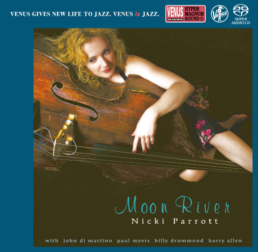 Moon River-Nicki Parrott Ë÷Äáhires¸ßÆ·ÖÊÎÞËðÒôÀÖ
