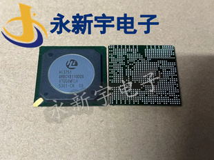HI3751ARBCV8110D0X HI3751ARBCV8110M00芯片 HI3751ARBCV8110D00