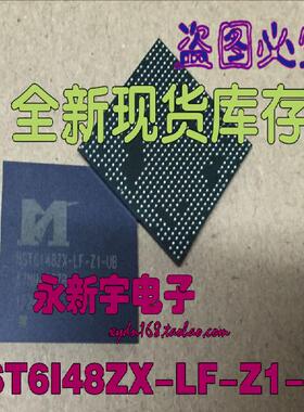 MST6I48ZX-LF-Z1-UB MST6148ZX-LF-Z1-UN全新原装液晶芯片