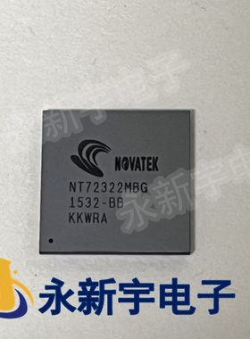 1000全新原装现货NT72322MBG NT72322 液晶芯片 直拍
