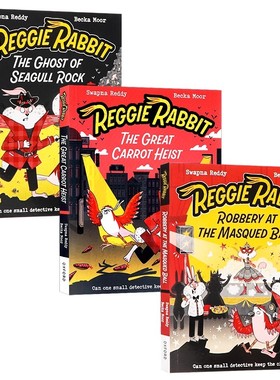 雷吉兔3册 英文原版 Reggie Rabbit The Ghost of Seagull Rock 海鸥岩的幽灵 胡萝卜大劫案 假面舞会窃案章节桥梁读物 全彩插图
