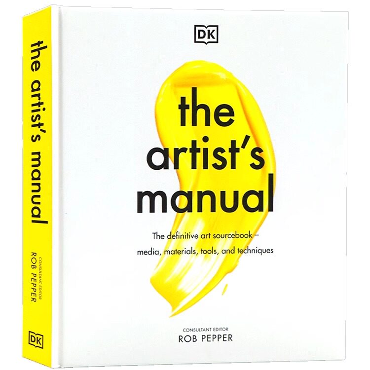 DK 艺术家手册 英文原版 The Artist's Manual 艺术图解百科精装全彩插图 艺术素材 材料 工具 技术科普 素描绘画陶瓷雕塑版画