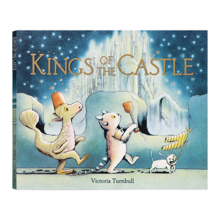 Kings Castle 国王 绘本 Turnbull 激发想象力图画故事书 城堡里 Victoria 英文原版 平装 友谊主题故事绘本 The 冒险 大开