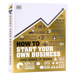 Own 如何开始你 Start Business 精装 How 经济商业视觉图解百科创业指南企业管理经管理财投资 生意 全彩插图 英文原版 Your
