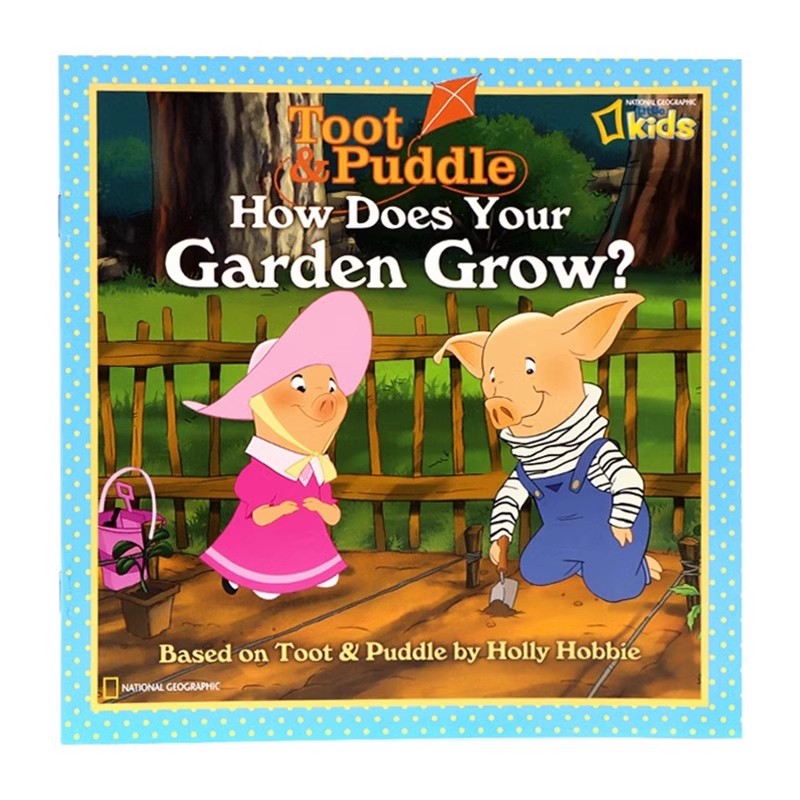 嘟嘟和巴豆系列 英文原版绘本 Toot and Puddle How Does Your Garden Grow 你的花园如何生长儿童英语启蒙绘本亲子睡前图画故事书