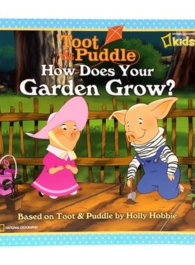 嘟嘟和巴豆系列 英文原版绘本 Toot and Puddle How Does Your Garden Grow 你的花园如何生长儿童英语启蒙绘本亲子睡前图画故事书