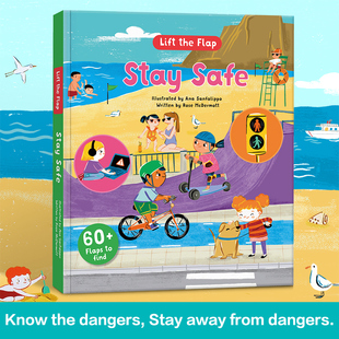 Safe 6岁科普 Lift 幼儿园小学生安全知识儿童科普翻翻书安全教育 低幼儿3d立体纸板书 Stay Flap the 绘本 揭秘安全英文原版