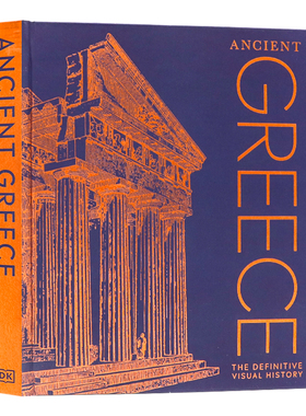DK经典历史系列 古希腊 英文原版 Ancient Greece 大开本深度探索古希腊文明 追溯 3000 年兴衰 古希腊权威视觉史 全彩插图精装