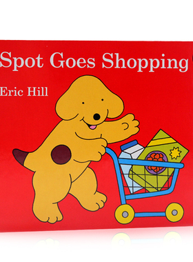 英文原版绘本 Spot Goes Shopping 小玻去购物 Eric Hill儿童纸板图画故事书小波翻翻书 亲子互动