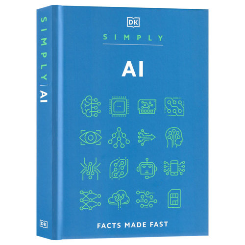 DK AI简释 人工智能 英文原版 Simply AI Facts Made Fast 计算机数据 科普与科学通识书籍科学百科全书 精装