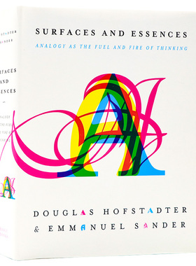表象与本质 类比 思考之源和思维之火 英文原版 Surfaces and Essences Analogy as the Fuel and Fire of Thinking 哲学
