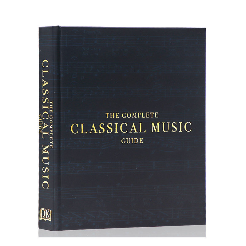 DK 古典音乐完全指南 英文原版The Complete Classical Music Guide古典音乐百科全书音乐史音乐理论名人科普 音乐技巧学习指导