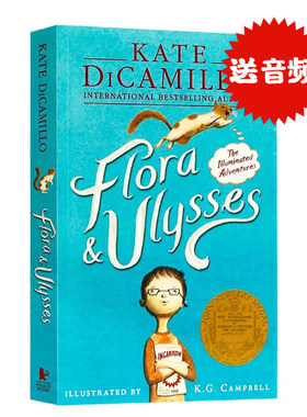 弗罗拉与松鼠侠英文原版 Flora and Ulysses 青少年课外阅读 冒险故事经典文学小说书 纽伯瑞金奖 Kate DiCamillo弗洛拉和尤利西斯