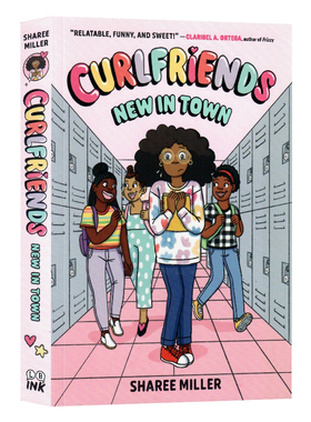 卷发朋友们 初来乍到英文原版漫画小说 Curlfriends: New in Town 纽约时报畅销书交友友谊主题图画故事儿童课外阅读Sharee Miller