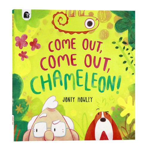 变色龙 快快出来吧 英文原版绘本 Jonty Howley Come Out Come Out Chameleon 亲子共读幽默搞笑全彩图画故事书进口读物