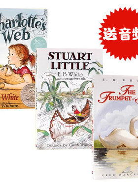 夏洛特的网精灵鼠小弟吹小号的天鹅 E.B. 怀特三部曲 英文原版 Charlotte's Web Stuart Little 纽伯瑞获奖文学套装经典成长小说