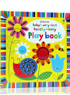进口英文原版正版 Baby's very First Touchy-feely Play book 幼儿单词认知绘本书 宝宝早教启蒙玩具纸板翻翻触摸书 Usborne 出品