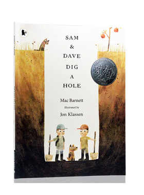 山姆和大卫去挖洞 Sam and Dave Dig a Hole 英文原版绘本 2015年凯迪克银奖 凯迪克金奖格林威大奖 Jon Klassen 乔恩克拉森