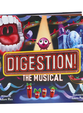 消化! 百老汇音乐剧 英文原版绘本  Digestion! The Musical  人体是如何工作的儿童趣味人体科普消化系统精装艺术插画绘本进口书