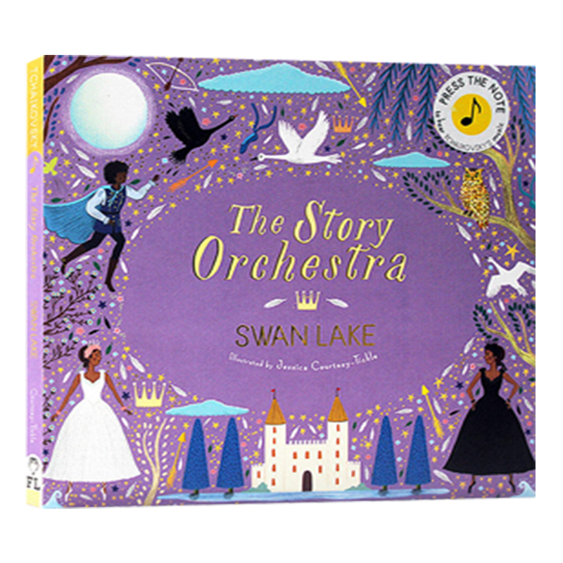 柴可夫斯基天鹅湖音乐故事发音书 The Story Orchestra Swan Lake 英文原版绘本 图画书 布封精装收藏版 音乐发声书
