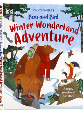 DK熊和鸟冬季仙境冒险英文原版绘本 Bear and Bird Winter Wonderland Adventure雪中​​寻觅的故事精装全彩大开儿童趣味科普读物