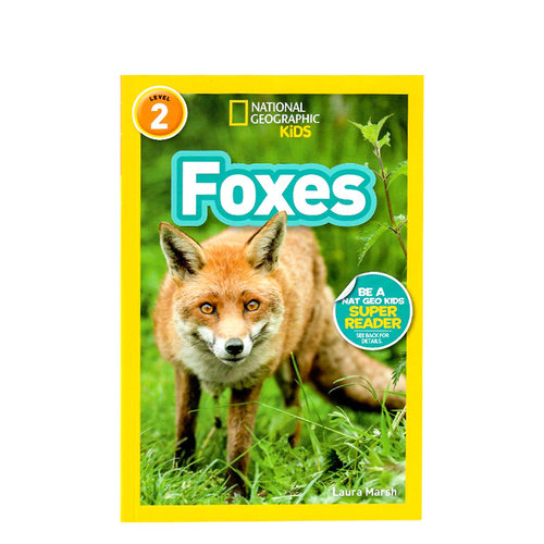 英文原版绘本National Geographic Kids level 2 Foxes 狐狸  美国国家地理分级阅读读物全彩版儿童科普百科书Readers 二阶段