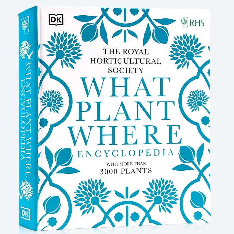 DK英国皇家园艺学会植物大百科 英文原版 RHS What Plant Where Encyclopedia 什么植物该种在哪里 精装全彩插图园艺种植科普指南