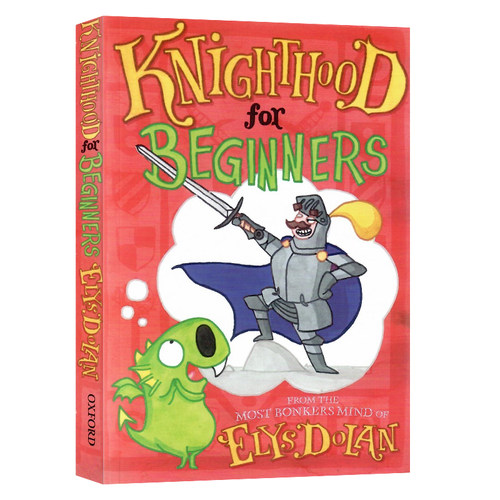 骑士初学者 英文原版小说 Knighthood for Beginners 青少年小说 充满幽默与冒险 Elys  Dolan 戴夫和山羊的冒险之旅