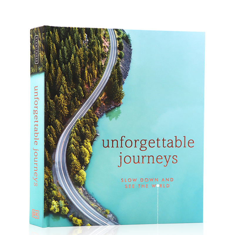 DK 放慢脚步看看世界旅行爱好者 英文原版 unforgettable journeys Slow Down And See The World  徒步爱好者 活在当下走在脚下