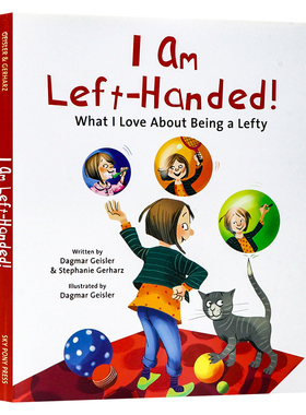 我是左撇子 英文原版 I Am Left-Handed  3-6岁 左撇子儿童 我喜欢作为左撇子的理由 安全孩子 快乐家长系列 接受你是左撇子