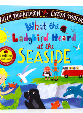 进口英文原版绘本What the Ladybird Heard at the Seaside小瓢虫在海边听到了什么 小瓢虫听故事系列Julia Donaldson朱莉娅唐纳森