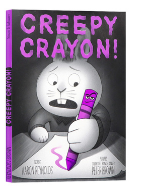 蜡笔怪 英文原版 Creepy Crayon 凯迪克获奖得主作品 精装绘本  纽约时报畅销书 搭胡萝卜怪 小蓝和小黄 Aaron Reynolds