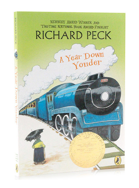 背井离乡的365天 英文原版小说  A Year Down Yonder 2001年纽伯瑞金奖 儿童文学Richard Peck理查德佩克 学生课外阅读 蓝思值670L