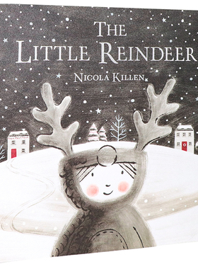 小驯鹿  英文原版 The Little Reindeer 儿童英语启蒙认知 圣诞节专属主题绘本 带封皮 Nicola Killen 睡前故事亲子互动书籍
