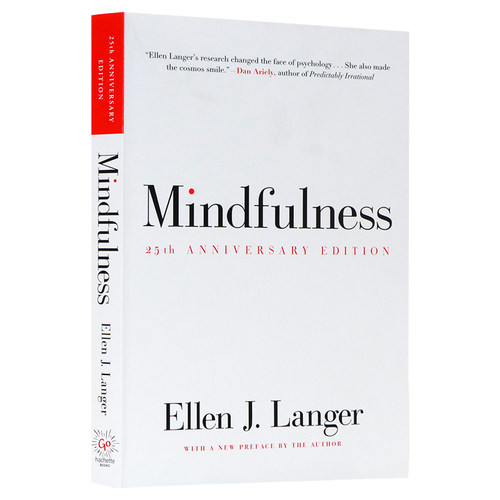 正念练习 英文原版 Mindfulness 25th anniversary edition 专念 积极心理学的力量 正念如何应用于我们的生活 Ellen J. Langer