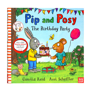 波西和皮普 and Party 名家Axel Scheffler 生日派对 英文原版 儿童启蒙图画书 Birthday The 情商社交能力培养 Pip Posy 平装 绘本