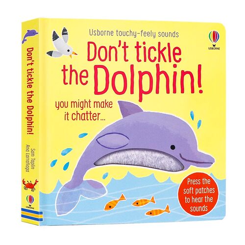 Usborne触摸发声书Don't Tickle the Dolphin 别给海豚挠痒痒英文原版绘本低幼儿童英语启蒙认知纸板洞洞触摸发声书亲子游戏玩具书
