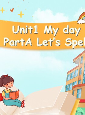 PEP英语五下U1-A spell-绘本融合PPT课件