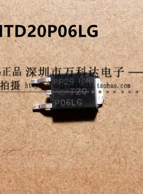 NTD20P06LT4G  PNP SOT-252DPAK 丝印T20P06LG 场效应管 T20P06L