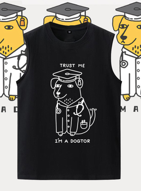 谐音博士狗子医生夏季无袖T恤趣味小众dogtor背心纯棉百搭马甲潮