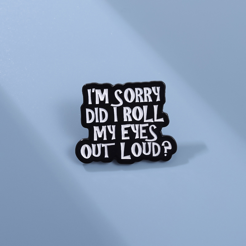 抱歉我大声翻白眼了吗胸针