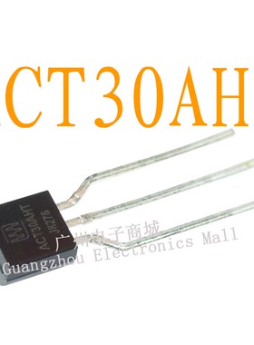 全新原装ACT30AHT/To-92逻辑芯片数字液晶屏离线电源驱动板模块IC