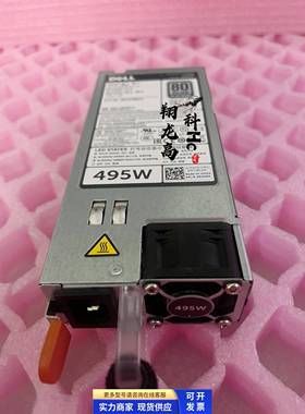 新DELL R720 T320服务器 495W 电源 N24MJ D495E-S0 DPS-495AB A
