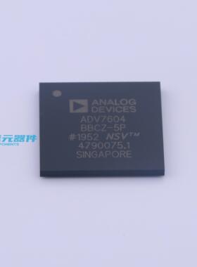 ADV7604BBCZ-5P 芯片 《 IC VIDEO DIGITIZER 260CSPBGA    》