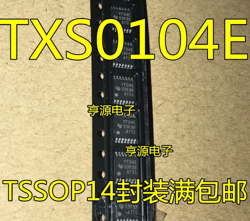 TXB0104PWR TXS0104EPWR YE04 YF04E TSSOP ERGYR QFN EDR SOP14
