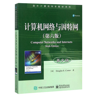 计算机网络底层应用技术 正版 研究生专业教程书籍 英文版 计算机网络与因特网 国外计算机科学教材系列 第六版 现货