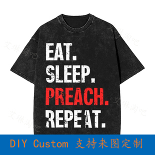 Eat Sleep Preach And Repeat Religious Church Pastor Vintage