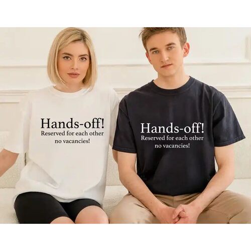 Hands-off! Reserved for Each Other, No Vacancies! Shirt Vale