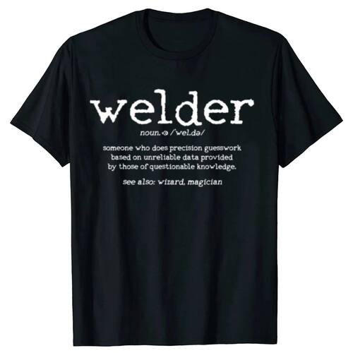 Welder Definition Funny Welding Quote Gift Graphic T-shirt M